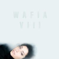 TuneWAP Wafia - VIII EP (2018)